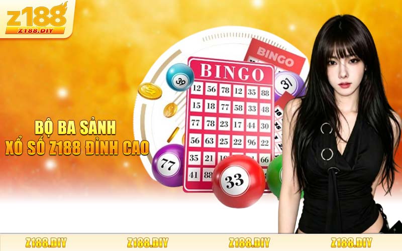 Bộ Ba Sảnh Xổ Số Z188 Đỉnh Cao