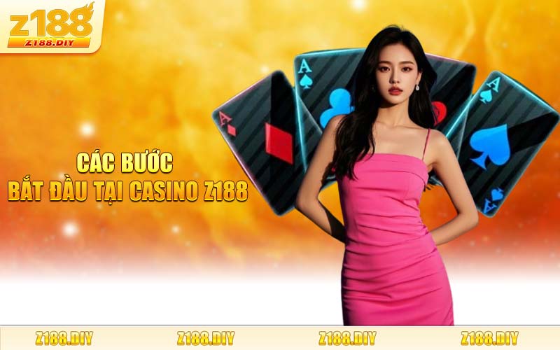 Các Bước Bắt Đầu Tại Casino Z188