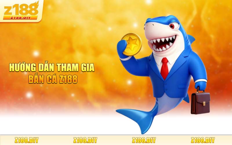 Hướng Dẫn Tham Gia Bắn Cá Z188