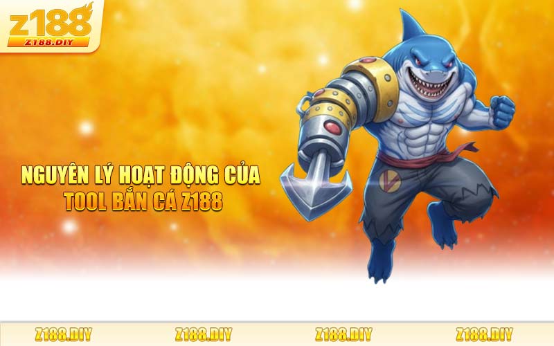 Nguyên Lý Hoạt Động Của Tool Bắn Cá Z188