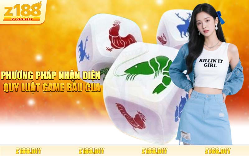 Phương Pháp Nhận Diện Quy Luật Game Bầu Cua