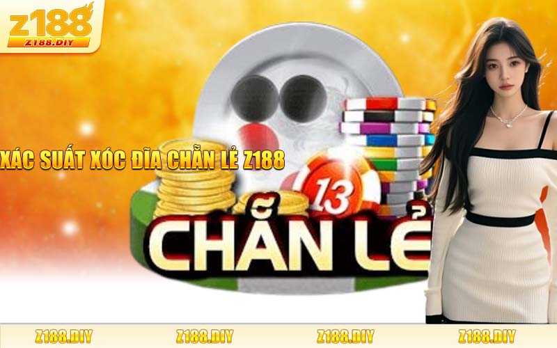 Xác Suất Xóc Đĩa Chẵn Lẻ Z188